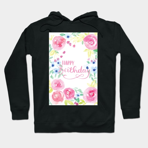 Happy Birthday Watercolor Card Hoodie by Harpleydesign